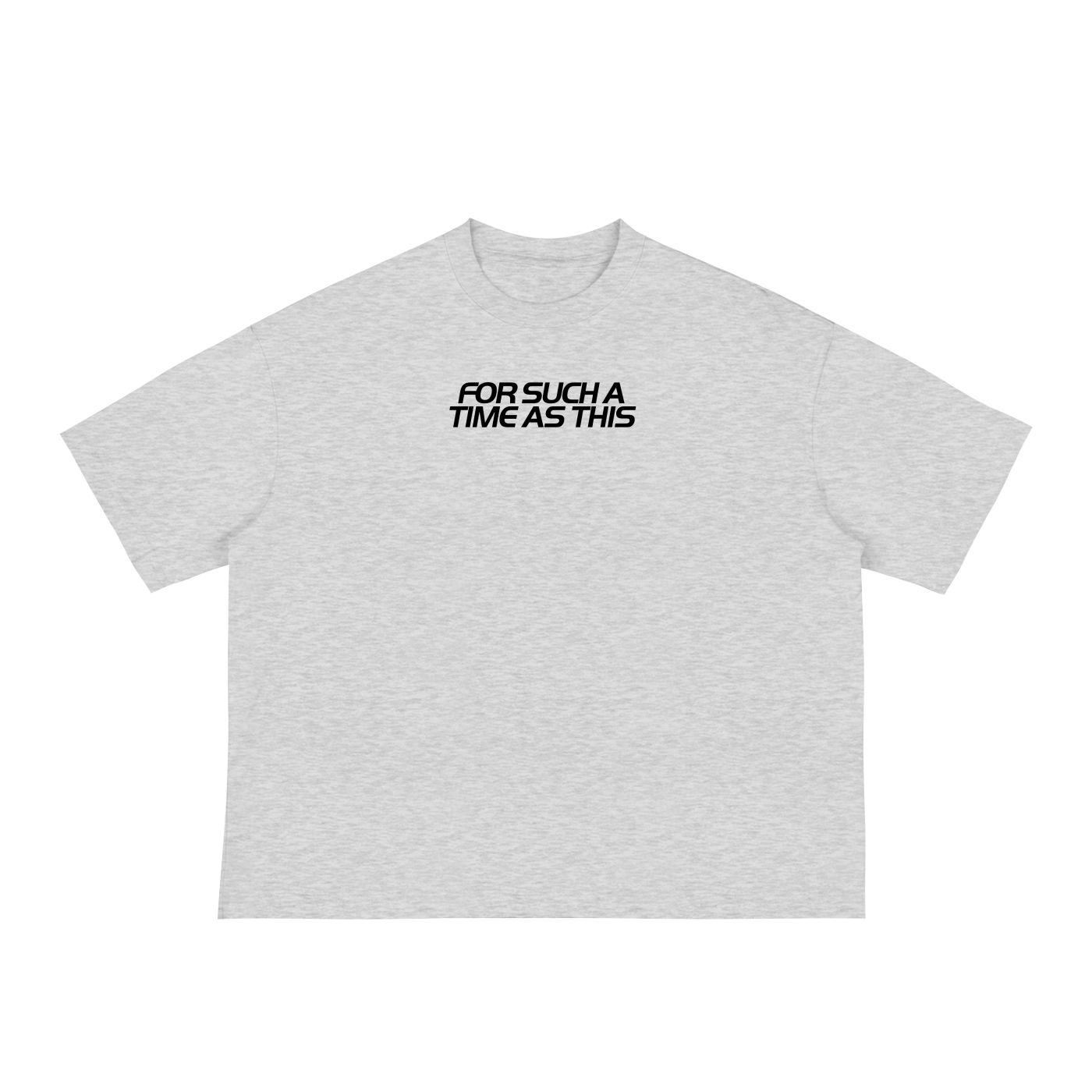 For Such A Time As This Boxy Tee (Light)