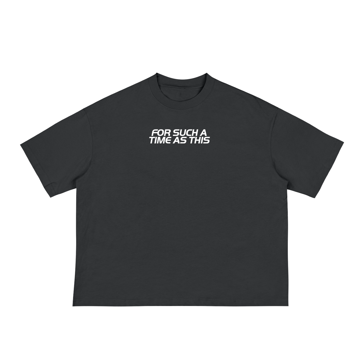 For Such A Time As This Boxy Tee